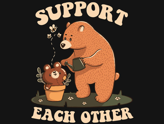 Support Each Other Lovely Bears