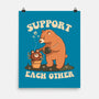 Support Each Other Lovely Bears-None-Matte-Poster-tobefonseca