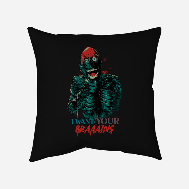 I Want Your Brains-None-Non-Removable Cover w Insert-Throw Pillow-Hafaell