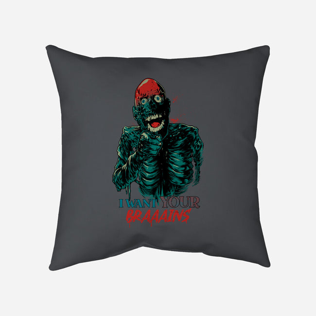 I Want Your Brains-None-Removable Cover-Throw Pillow-Hafaell