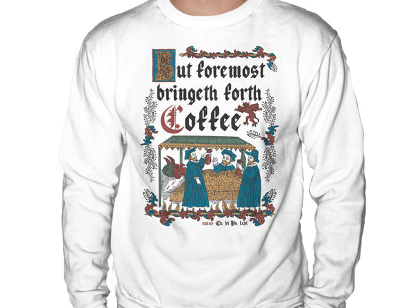 But First Coffee Medieval Style