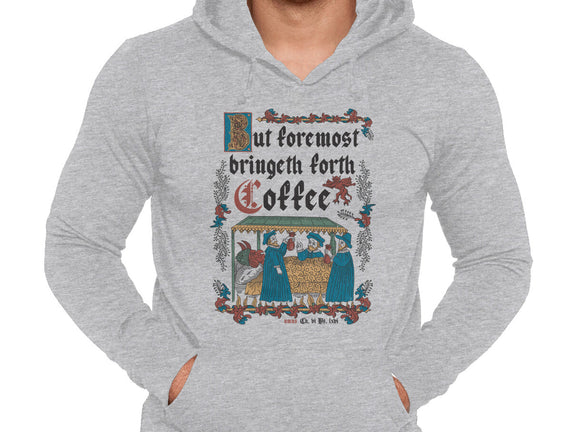 But First Coffee Medieval Style