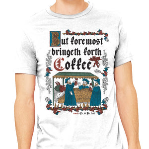 But First Coffee Medieval Style