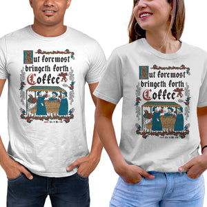 But First Coffee Medieval Style