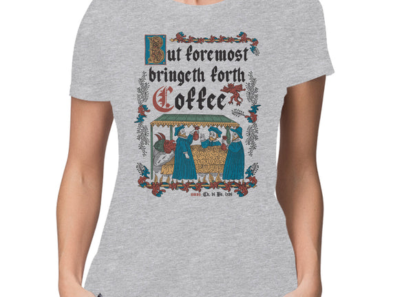 But First Coffee Medieval Style