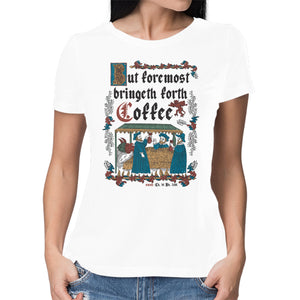 But First Coffee Medieval Style