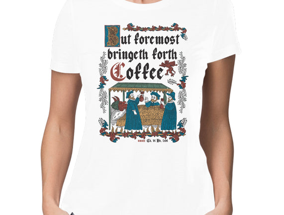 But First Coffee Medieval Style