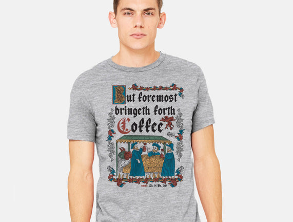 But First Coffee Medieval Style