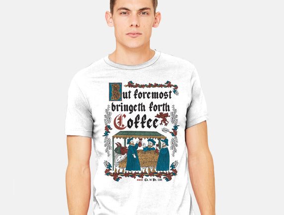 But First Coffee Medieval Style