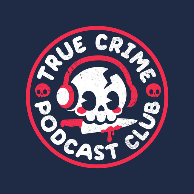 True Crime Podcast Club-None-Matte-Poster-NemiMakeit
