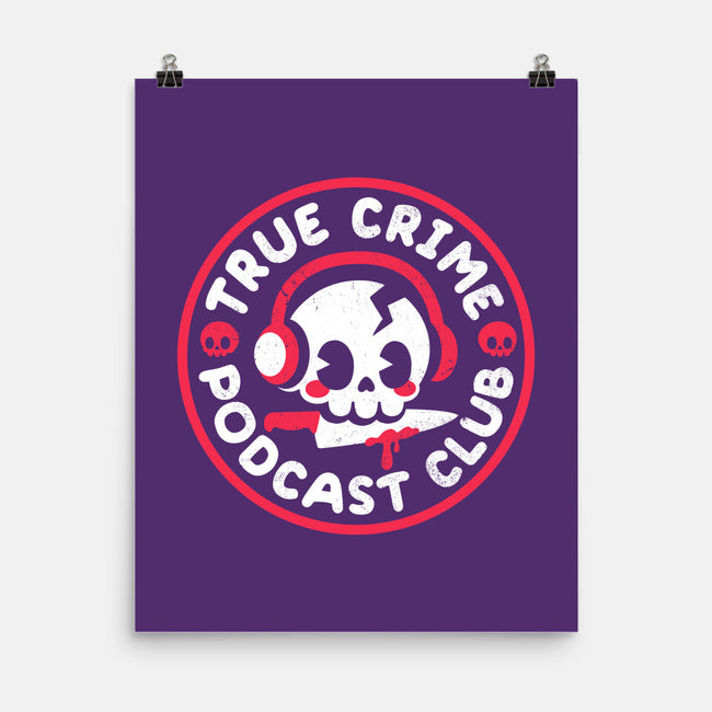 True Crime Podcast Club-None-Matte-Poster-NemiMakeit