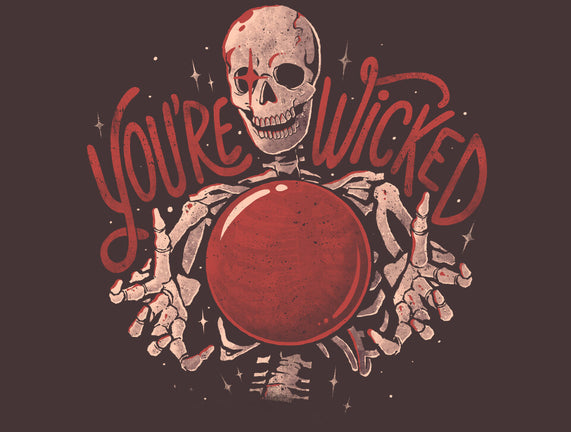 You're Wicked