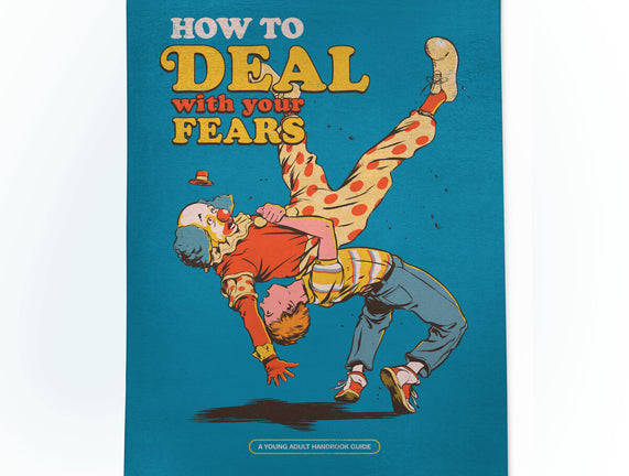 How To Deal With Your Fears