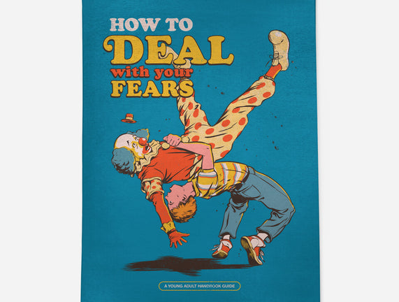 How To Deal With Your Fears