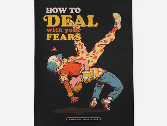 How To Deal With Your Fears