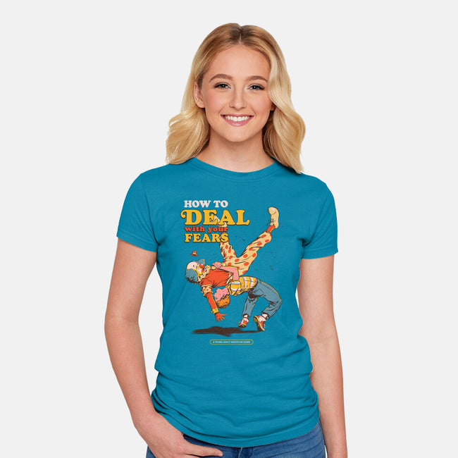 How To Deal With Your Fears-Womens-Fitted-Tee-Hafaell