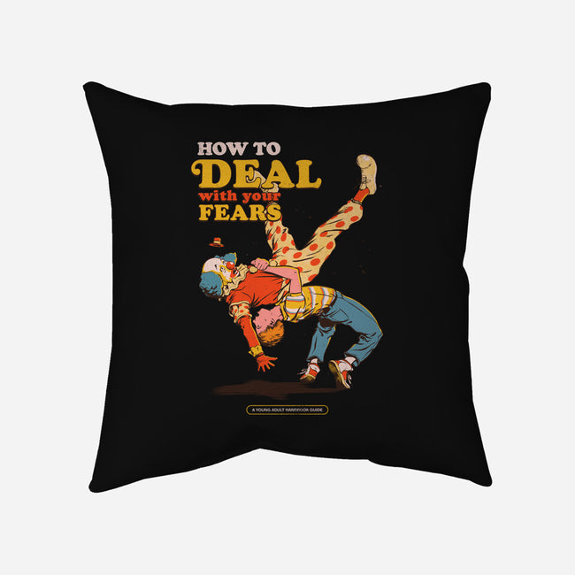 How To Deal With Your Fears-None-Non-Removable Cover w Insert-Throw Pillow-Hafaell