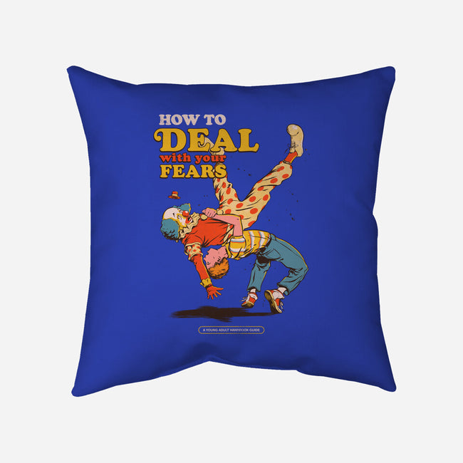 How To Deal With Your Fears-None-Non-Removable Cover w Insert-Throw Pillow-Hafaell