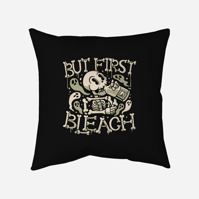 But First Bleach-None-Removable Cover w Insert-Throw Pillow-tobefonseca