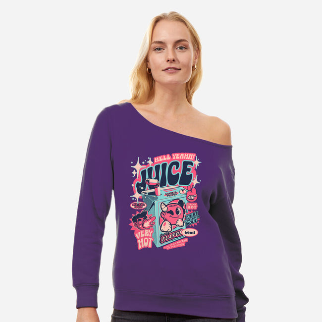Hell Yeah Juice-Womens-Off Shoulder-Sweatshirt-ilustrata