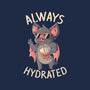 Always Hydrated-None-Matte-Poster-eduely