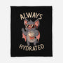 Always Hydrated-None-Fleece-Blanket-eduely