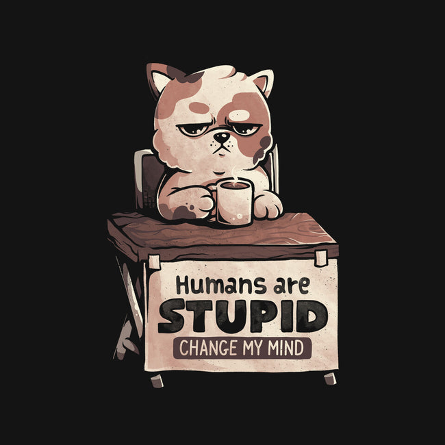 Humans Are Stupid-Dog-Basic-Pet Tank-eduely