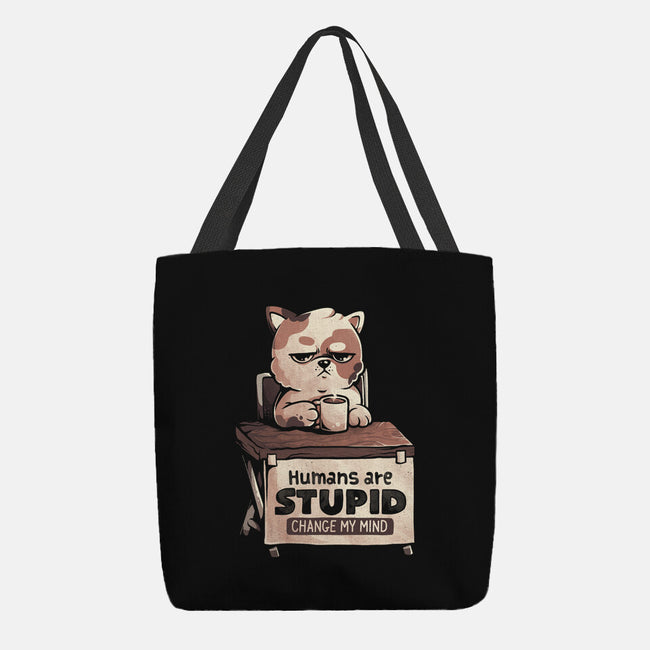 Humans Are Stupid-None-Basic Tote-Bag-eduely