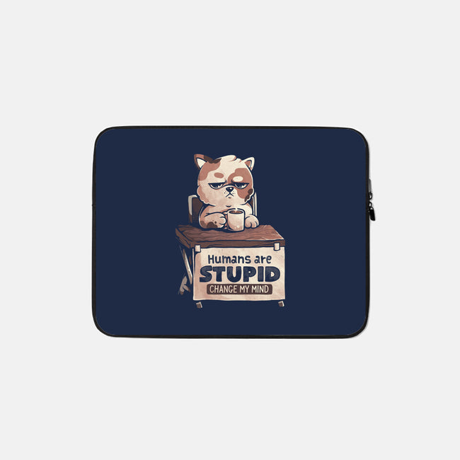 Humans Are Stupid-None-Zippered-Laptop Sleeve-eduely