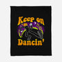 Keep On Dancin'-None-Fleece-Blanket-naomori