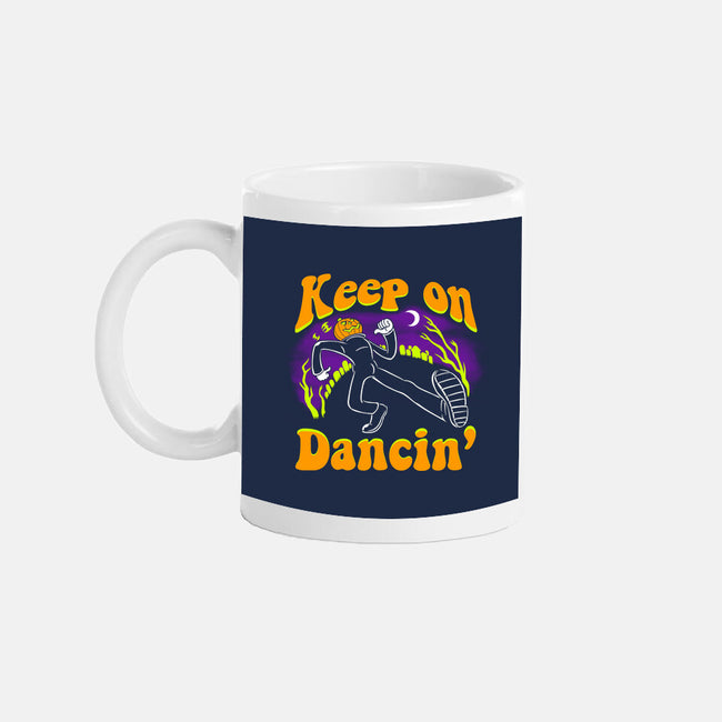Keep On Dancin'-None-Mug-Drinkware-naomori