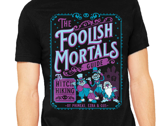 Foolish Mortals Hitchhiking Guide