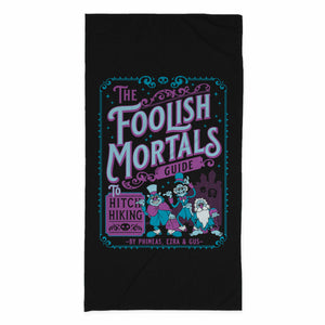 Foolish Mortals Hitchhiking Guide