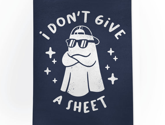 Don't Give A Sheet