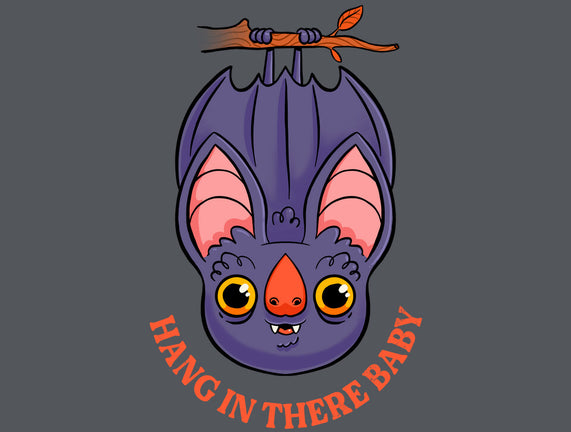 Hang In There Baby Bat