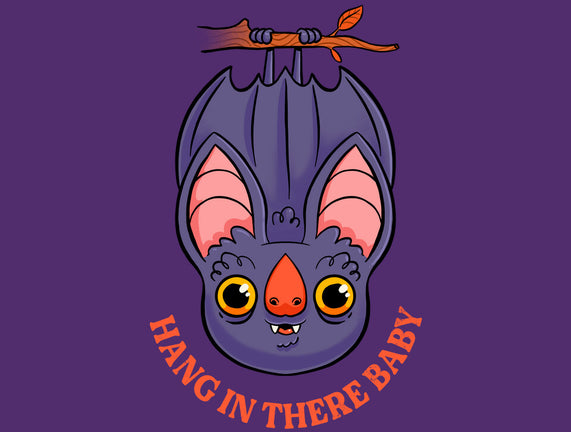 Hang In There Baby Bat