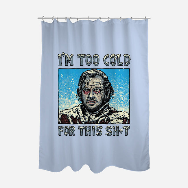 I'm Too Cold For This-None-Polyester-Shower Curtain-momma_gorilla