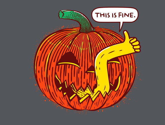 I'm Fine Pumpkin