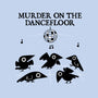 Murder On The Dancefloor-None-Drawstring-Bag-damglynn