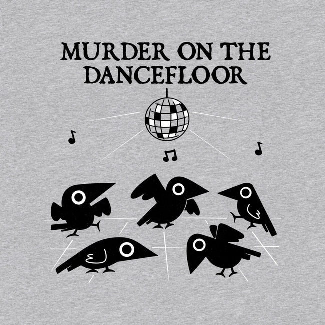 Murder On The Dancefloor-Womens-Basic-Tee-damglynn