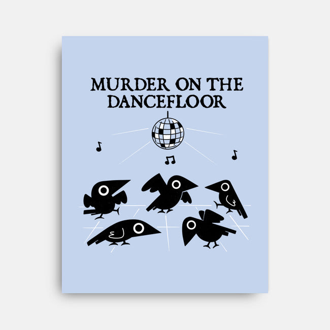 Murder On The Dancefloor-None-Stretched-Canvas-damglynn