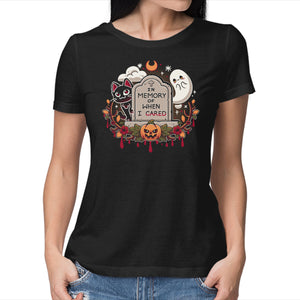 In Memory Of When I Cared