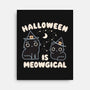 Halloween Is Meowgical-None-Stretched-Canvas-Weird & Punderful