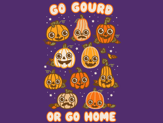 Go Gourd Or Go Home