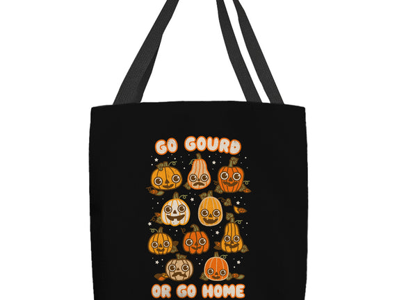 Go Gourd Or Go Home