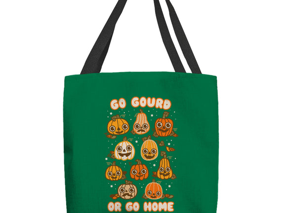 Go Gourd Or Go Home