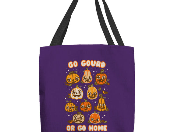 Go Gourd Or Go Home