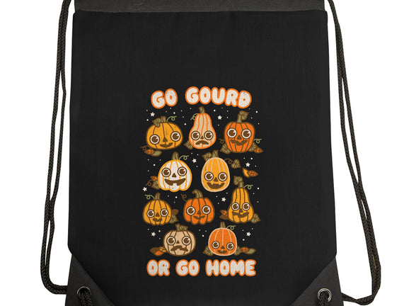 Go Gourd Or Go Home