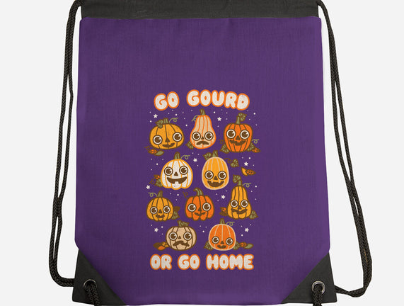 Go Gourd Or Go Home