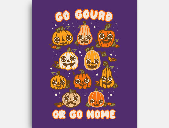 Go Gourd Or Go Home